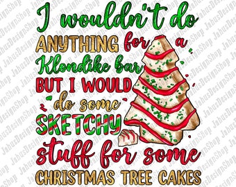 Sketchy Stuff For Some Christmas Tree Cakes Png Sublimation Design, Christmas Png, Christmas Tree Cake Png,Christmas Design,Digital Download