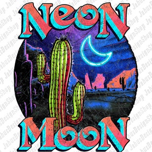 Neon Moon Png, Desert Png, Png, Retro Sublimation, Neon Clipart, Western Sublimation Design, Png Sublimation Design, Instant Download