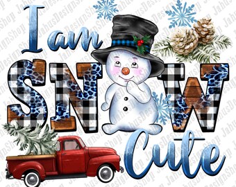I am snow cute png sublimation design download, winter png, winter snowman png, holiday png, Snowman png, sublimate designs download