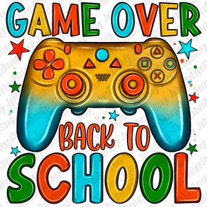 Game Over Back To School Png Sublimationsdesign, Schule Png, Zurück zur Schule Png, Schule Png, Lehrer Png, Game Over Png, digitaler Download