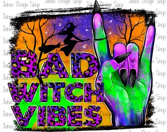 Bad Witch Vibes Png, Halloween Png, Sublimation Designs, Sublimate Designs, digitaler Download, Sofort Download, Png Datei, Hexe Png