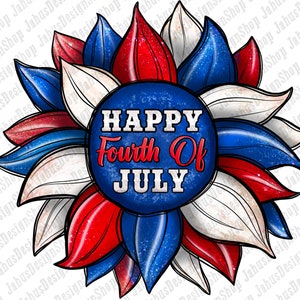 Happy 4th of July Sunflower PNG, USA Flag PNG,4th of July,Patriotic Design, Fourth of July Png,Sublimation Design, Digital Download