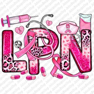 May include: Pink glitter LPN letters with a stethoscope, pink ribbon, and medical supplies. The letters are decorated with a leopard print pattern and pink hearts.