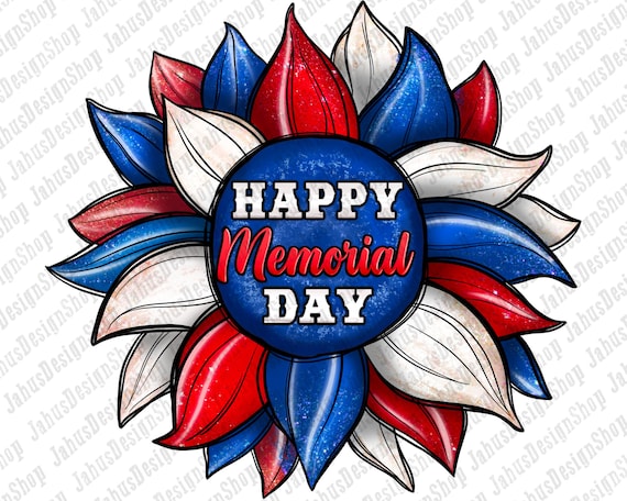 Happy Memorial Day American Flag Sunflower Png, USA Flag PNG, 4th of July,Patriotic Design,Memorial Day Png Sublimation Design,PNG Downloads