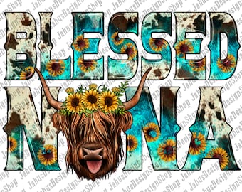 Western blessed nana png sublimation design download, sunflowers cow png, western nana png, blessed png, sublimate designs download