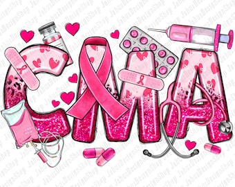 May include: Pink glitter letters spelling "CMA" with pink hearts, a pink ribbon, a stethoscope, bandages, pills, a syringe, and an IV bag.