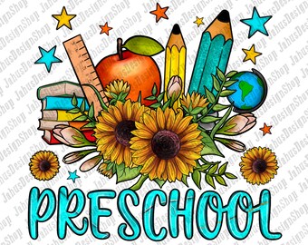 Preschool Png Sublimation Design, School Png, Preschool Png, Western Grade Png, Back to School Png, Sunflower Preschool Png,Digital Download
