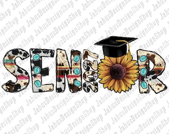 Sunflower Senior 2027 PNG Sublimation Design,Senior Png, Senior 2027 Png, Graduation 2027, Class Of 2027,Western Senior Png,Instant Download