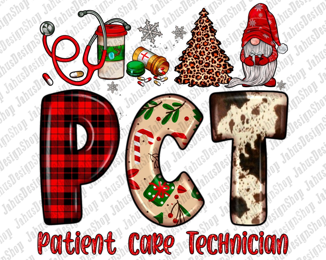 Pct Drawing PCT Patient Care Technician Christmas Png Sublimation Design Download ...