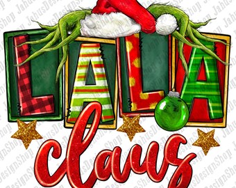 Weihnachten Lala Claus png Sublimationsdesign download, Weihnachtsmann png, Weihnachten png, Elf png, Frohes neues Jahr png sublimieren Designs herunterladen
