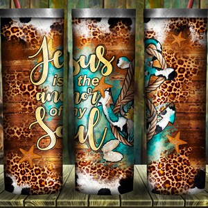 Western Jesus Is The Anchor Of My Soul Tumbler Png Sublimation Design, 20oz Skinny Tumbler Png, Western Cross Tumbler Png,Digital Download