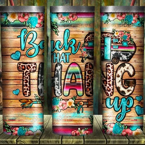 Back That Thang Up Tumbler Png Sublimation Design, 20oz Skinny Tumbler Png, Camping Tumbler Png, Western Caravan Png, Digital Download
