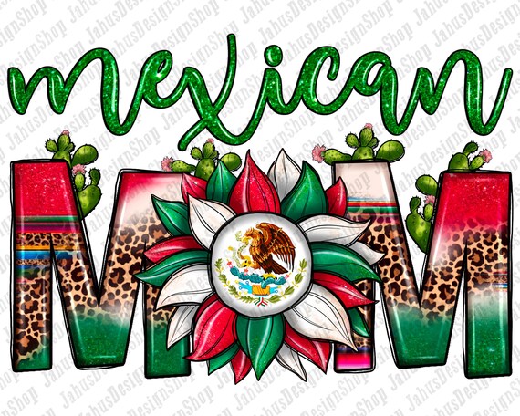 Mexican Flag Sunflower Mom Leopard Png Sublimation Design, Mexican Flag Png, Sunflower Png, Mexico Png, Mexican Mom Png, Instant Download