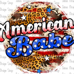 May include: A red, white, and blue American flag design with a leopard print background. The words "American Babe" are written in a blue, white, and red font.