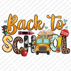 Back to school png sublimation design download, school bus png, school life png, bus driver png, sublimate designs download