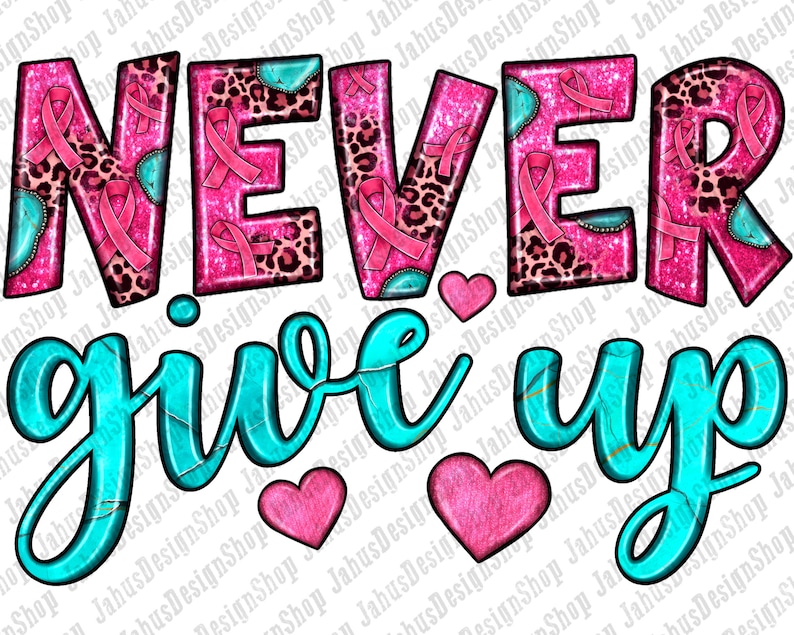 Western Never Give up Png Sublimation Design Cancer Awareness - Etsy