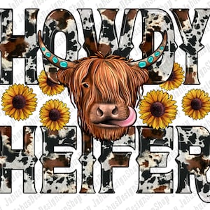 Howdy Heifer Sublimation Png Design,Heifer Cow Png, Cowhide Howdy Png ,Howdy Png, Sunflower Cow Png, Sunflower Png, Cow Png Instant Download