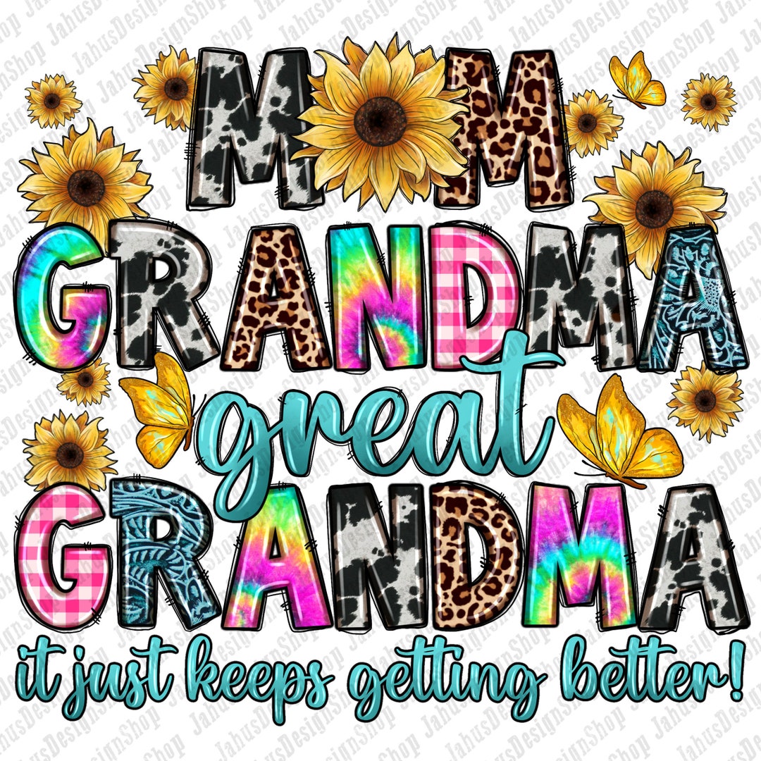 Mom Grandma Great Grandma Png Sublimation Design Download, Mother's Day ...