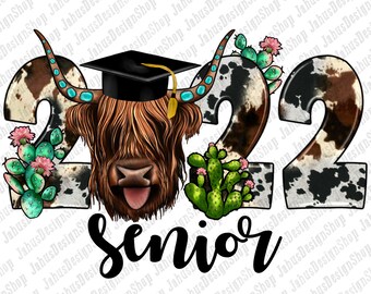 Senior 2022 Cow Png Sublimation Design, Western Senior Png, Graduation 2022 Png, Senior 2022 Clipart, Western Cow Png, Instant Download