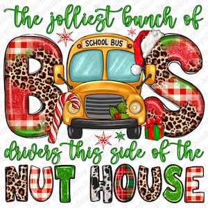 The jolliest bunch of bus drivers png, school bus png, bus driver png, back to school png, school life png, sublimate designs download