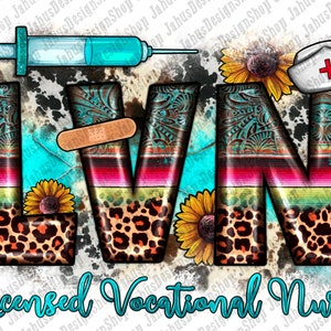 Lvn Licensed Vocational Nurse Png Sublimation Design, Nurse Png, Nurse Life Png, Leopard Serape Nurse Png, Lpn Nurse Png, Digital Download