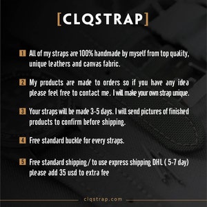 May include: Image with the text "[CLQSTRAP]" and product details. The text states straps are handmade from unique leathers and canvas fabric. Products are made to order, with a 3-5 day production time. Free standard buckle included.