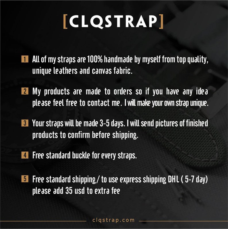 May include: Image with the text "[CLQSTRAP]" and product details. The text states straps are handmade from unique leathers and canvas fabric. Products are made to order, with a 3-5 day production time. Free standard buckle included.