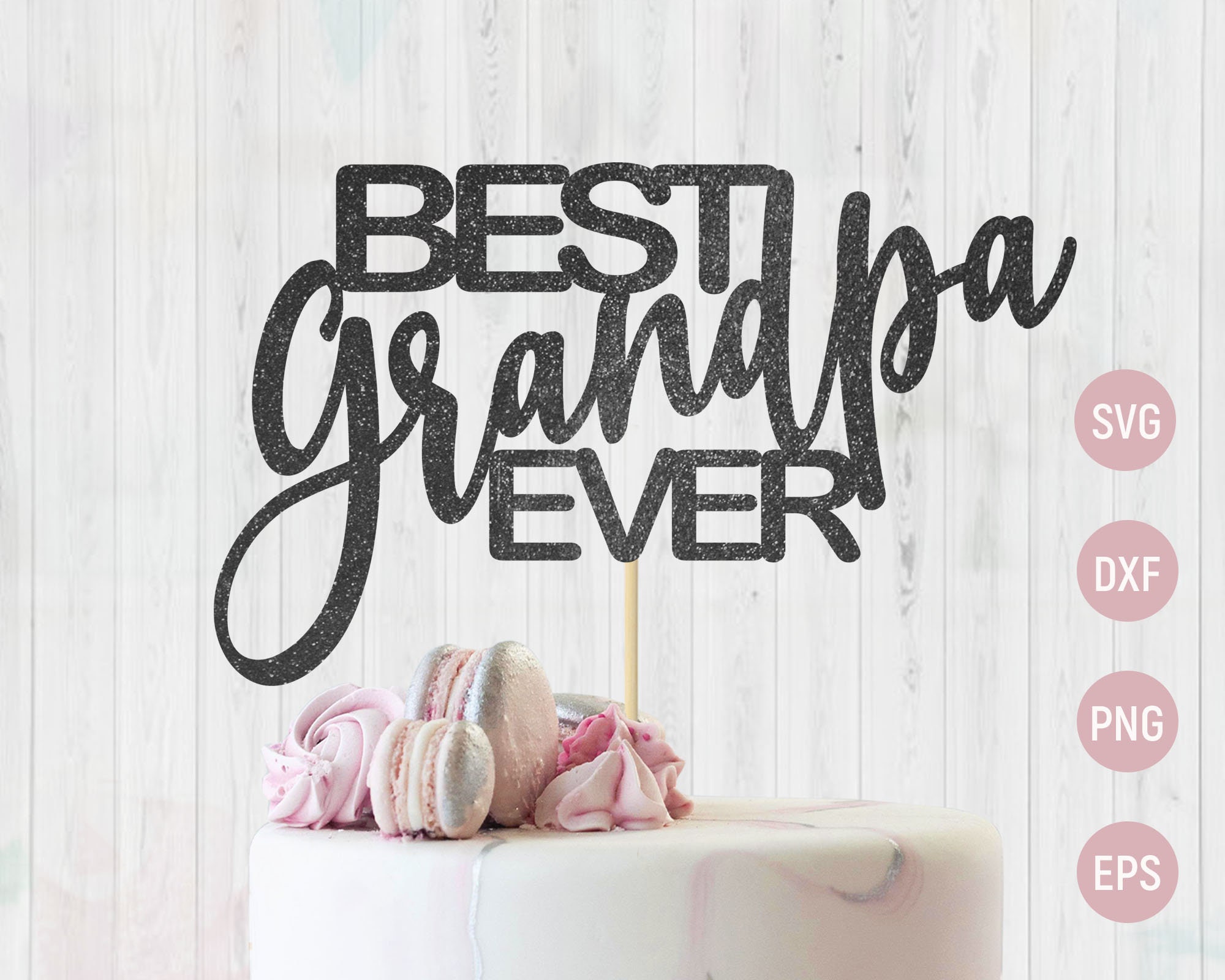 Best grandpa ever svg Cake topper svg Fathers day topper | Etsy