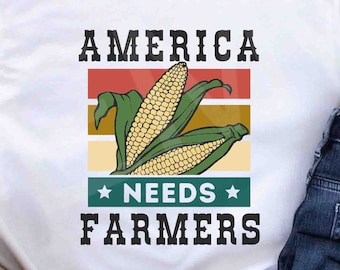 farm shirt svg, agriculture svg, farmer png, America Needs Farmers svg, farmers wife svg