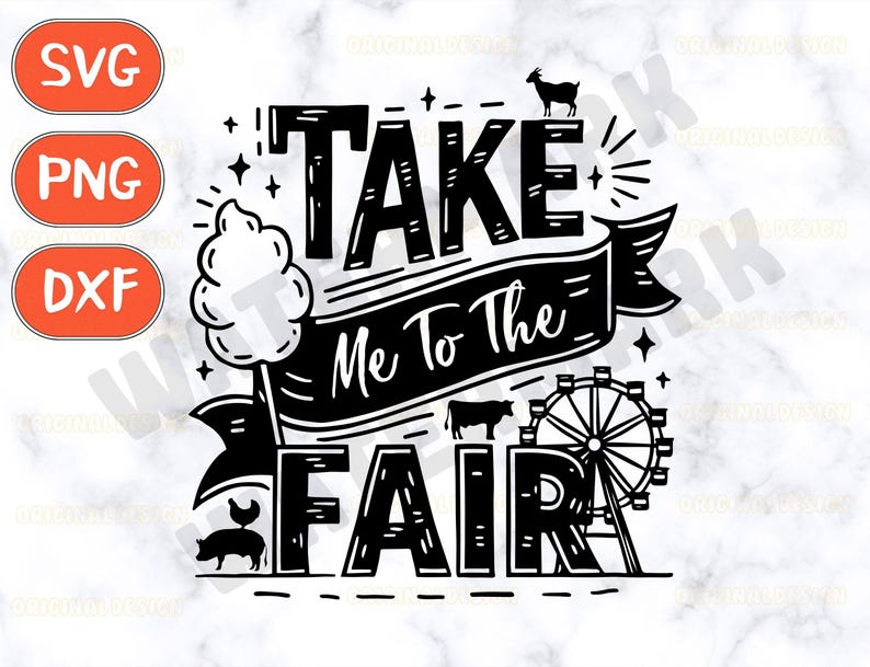 May include: Black and white graphic design with the text "Take Me To The Fair". The design includes a cotton candy cloud, a pig, a cow, a goat, and a Ferris wheel.