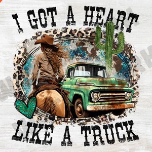 Western Shirt Png, Country Sublimation Download, Heart Like A Truck Png, Country PNG, Western Sunset Cowgirl