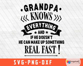grandparent svg, grandpa png, Mens Funny grandpa knows everything, retired svg