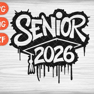 Senior 2026 Svg, 2026 senior split Svg, class of 2026 Svg, graduation Svg, 2026 graduate Svg, senior graduation png, school pride Svg