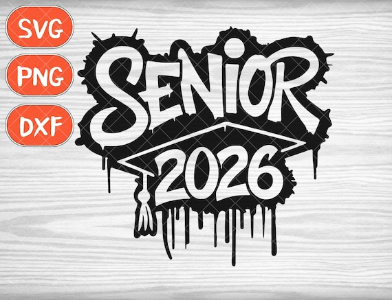 Senior 2026 Svg, 2026 senior split Svg, class of 2026 Svg, graduation Svg, 2026 graduate Svg, senior graduation png, school pride Svg