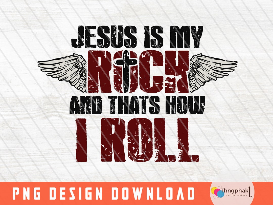 Jesus is My Rock, Religious Png, Christian Png, Bible Verse Png - Etsy