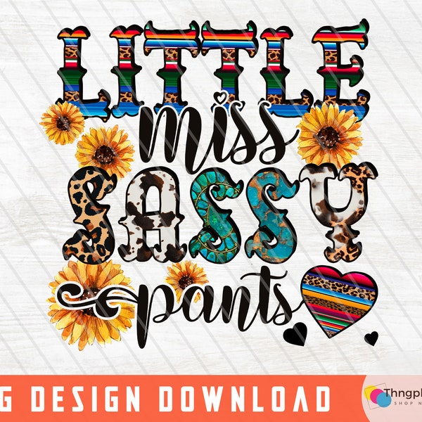 Little Miss Sassy Pants PNG, Cuero de vaca, Chica, Girasol Png, Descarga digital, Occidental, Leopardo, Niña pequeña Png, Diseño de sublimación