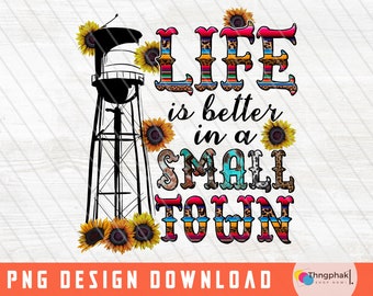 Water tower PNG , Country Floral png ,Life is better in a small town, Country png