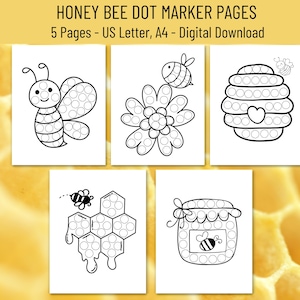 May include: Five printable dot marker pages featuring honey bees, honeycombs, and flowers. The pages are designed for children to use dot markers to color in the images.