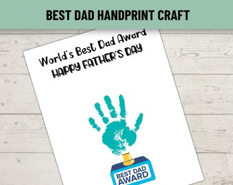 Father's Day Handprint Craft, World's Best Dad Award, Easy Printable Father's Day Gift, Father's Day Keepsake, Father's Day Handprint Art