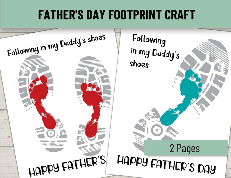 Pu&ograve; includere: Due pagine di lavoretti con impronte di piedi per la festa del pap&agrave;. Una mostra impronte rosse all'interno di un'impronta di scarpa grigia, l'altra mostra impronte turchesi. Il testo recita "Following in my Daddy's shoes" e "Happy Father's Day".