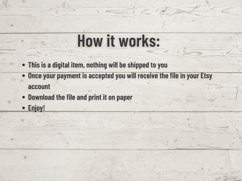 Pode incluir: Como funciona: Este &eacute; um item digital, nada ser&aacute; enviado para voc&ecirc;. Assim que seu pagamento for aceito, voc&ecirc; receber&aacute; o arquivo em sua conta Etsy. Fa&ccedil;a o download do arquivo e imprima-o em papel. Aproveite!