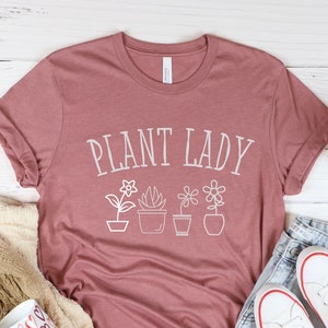 Plant Lady Shirt, Gardening Shirt, Plant Lover Shirt, Planting Shirt, Garden Shirt, Houseplants Shirt, Just One More Plant Shirt, Plant Mom