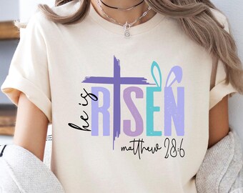 He Is Risen Shirt, Jesus Easter Shirt, Faith Shirt, Christian Shirt, Inspirational Tee, Easter Shirt For Women, Cute Easter Outfit