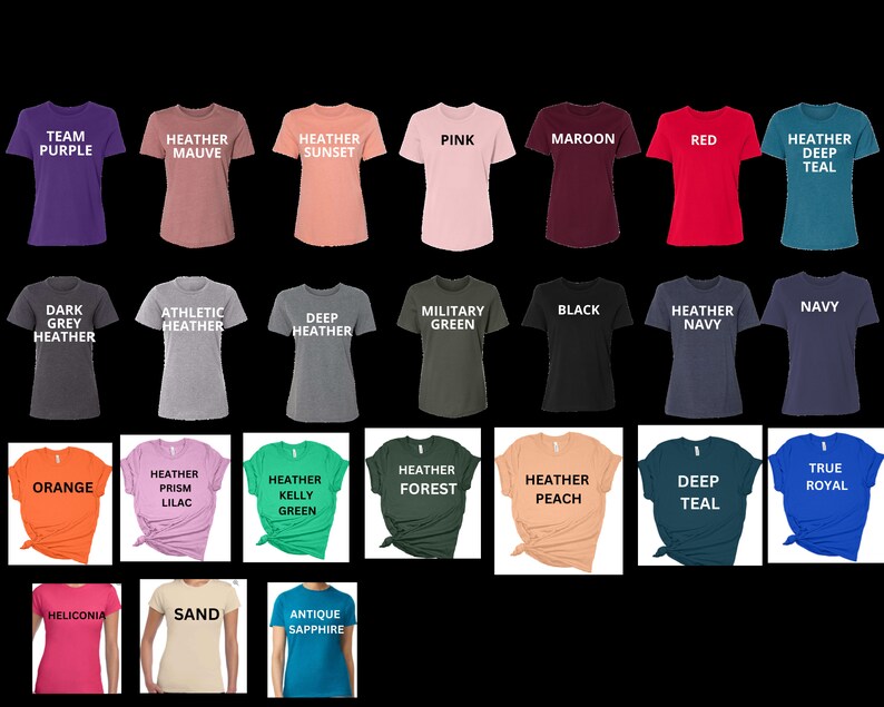 May include: A chart of 24 different coloured t-shirts with text labels for each colour. The colours include team purple, heather mauve, heather sunset, pink, maroon, red, heather deep teal, dark grey heather, athletic heather, deep heather, military green, black, heather navy, navy, orange, heather prism lilac, heather kelly green, heather forest, heather peach, deep teal, true royal, heliconia, sand, and antique sapphire.