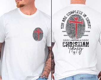 You Are Complete In Christ Shirt, Christian Identity Shirt, Jesus Shirt, Bible Verse T-Shirt, Spiritual Shirt, Religious Tee