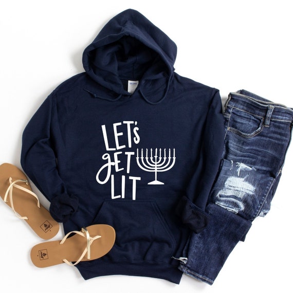 Lets Get Lit hoodie, Hanukkah hoodie, Menorah Jewish Shirts, Hanukkah Shirt, Funny Hanukkah gift, ffunny Jewish Shirt, Jewish sweatshirt
