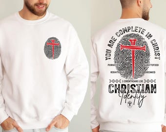 You Are Complete In Christ Sweatshirt,  Faith Sweater, Corinthians Jumper, Christian Identity Top, Jesus Sweatshirt, Bible Verse Sweater