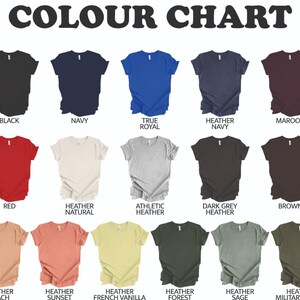 May include: Color chart showing 18 different t-shirt colors. The colors are arranged in three rows of six. The colors are: white, black, navy, true royal, heather navy, maroon, heather maroon, pink, red, heather natural, athletic heather, dark grey heather, brown, heather brown, heather mauve, heather peach, heather sunset, heather french vanilla, heather forest, heather sage, heather military green, and military green.