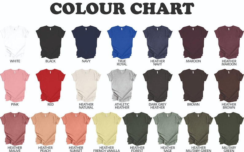 May include: Color chart showing 18 different t-shirt colors. The colors are arranged in three rows of six. The colors are: white, black, navy, true royal, heather navy, maroon, heather maroon, pink, red, heather natural, athletic heather, dark grey heather, brown, heather brown, heather mauve, heather peach, heather sunset, heather french vanilla, heather forest, heather sage, heather military green, and military green.