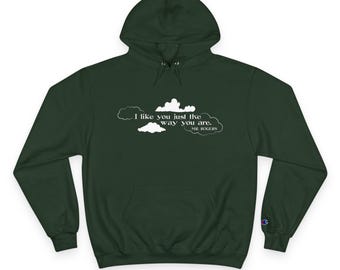 I like You Just the way you are Champion Hoodie